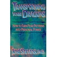 thumbnail image 1 of Pre-Owned Transforming Your Dragons: How to Turn Fear Patterns Into Personal Power (Paperback) 1879181177 9781879181175, 1 of 1