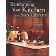 thumbnail image 1 of Pre-Owned Transforming Your Kitchen with Stock Cabinetry: Design, Select, and Install for a Custom Look at the Right Price Paperback Jonathan Benson, Sherry Benson, 1 of 1