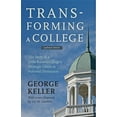 thumbnail image 1 of Transforming a College: The Story of a Little-Known College's Strategic Climb to National Distinction, (Paperback), 1 of 1