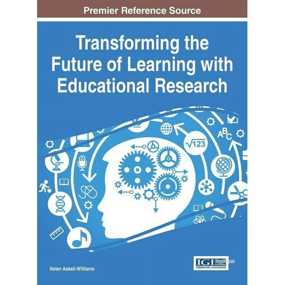 Transforming the Future of Learning with Educational Research (Hardcover)