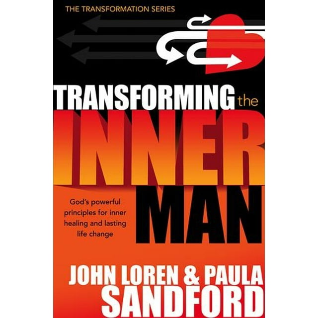 Pre-Owned Transforming the Inner Man: God's Powerful Principles for Inner Healing and Lasting Life Change (Paperback) 159979067X 9781599790671