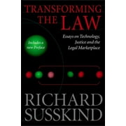 Transforming the Law: Essays on Technology, Justice, and the Legal Marketplace (Paperback)