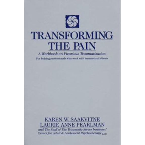 Pre-Owned Transforming the Pain (Paperback) 0393702332 9780393702330