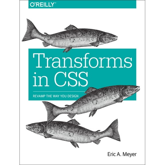 Transforms in CSS: Revamp the Way You Design (Paperback)