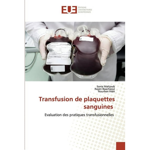 Transfusion de plaquettes sanguines (Paperback)