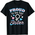 thumbnail image 1 of Transgender Sister LGBTQ Ally Proud To Be Her Sister T-Shirt, 1 of 3
