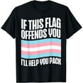 thumbnail image 1 of Transgender Trans LGBT Pride Rights Flag If This Flag T-Shirt, 1 of 4