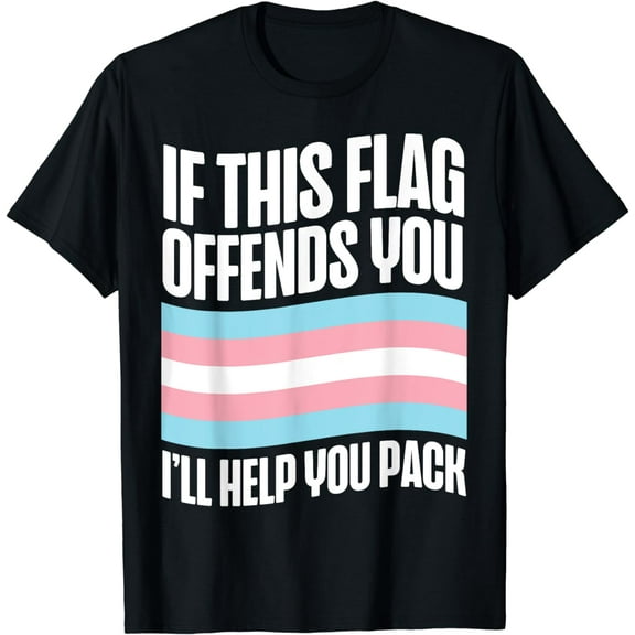 Transgender Trans LGBT Pride Rights Flag If This Flag T-Shirt