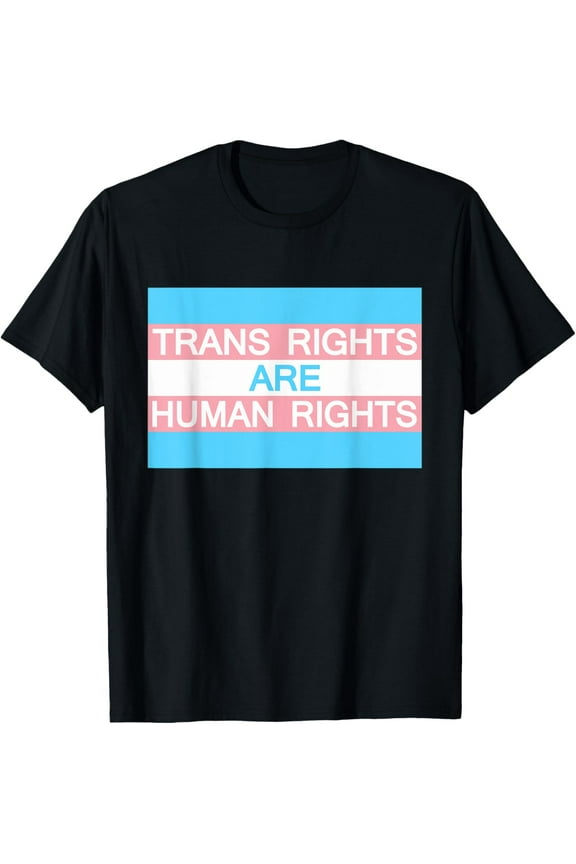 Transgender Trans Rights are Human Rights Love Flag T Shirt