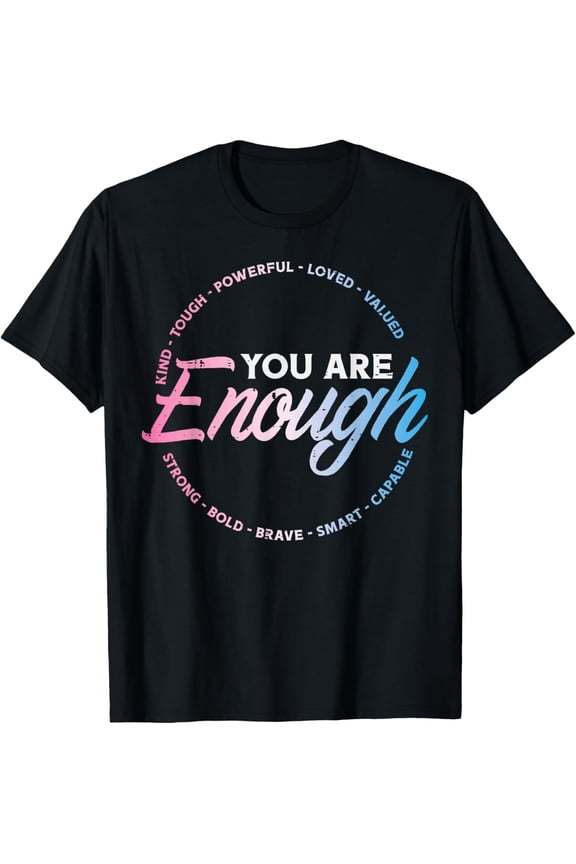 Transgender You Are Enough Trans Pride Flag LGBTQ Women Men T-Shirt