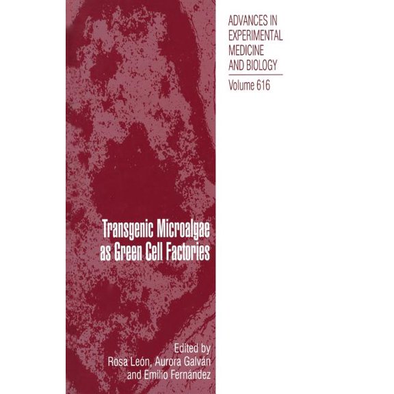 Transgenic Microalgae as Green Cell Factories, (Paperback)