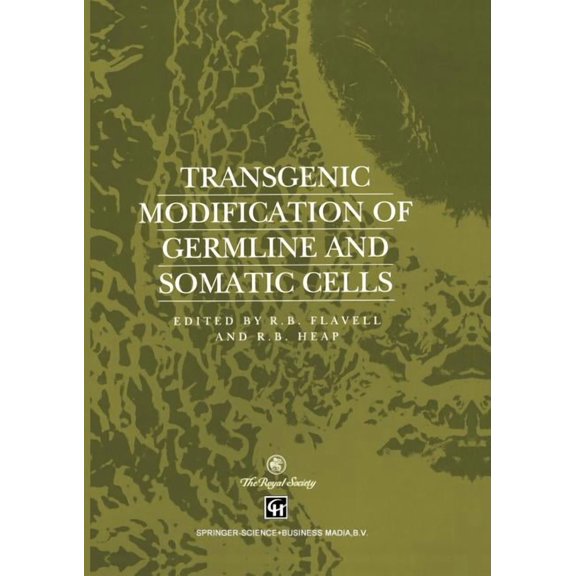 Transgenic Modification of Germline and Somatic Cells, (Paperback)