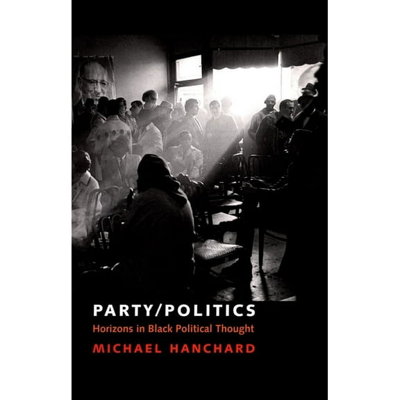 Transgressing Boundaries: Studies in Bla Party/Politics: Horizons in Black Political Thought, (Hardcover)