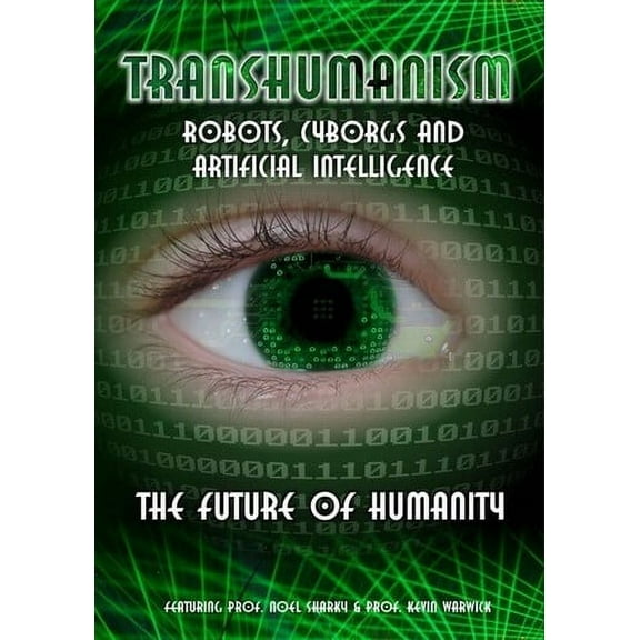 Transhumanism: Robots, Cyborgs and Artificial Intelligence (DVD), Worldwide Multimedia, Documentary