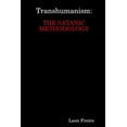 thumbnail image 1 of Transhumanism: The Satanic Methodology, (Paperback), 1 of 1