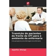thumbnail image 1 of Transição de pacientes da frente da UTI para o ambiente da enfermaria (Paperback), 1 of 1