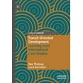 thumbnail image 1 of Transit-Oriented Development: Learning from International Case Studies, (Paperback), 1 of 1