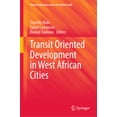 thumbnail image 1 of Transit Oriented Development in West African Cities, (Hardcover), 1 of 1