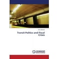 thumbnail image 1 of Transit Politics and Fiscal Crises (Paperback), 1 of 1