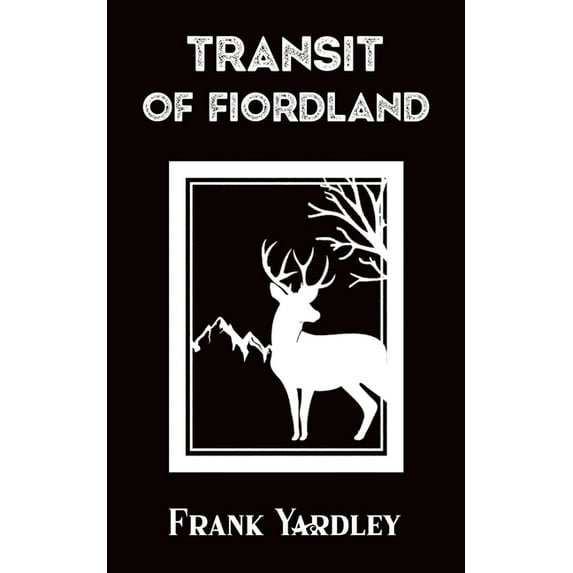 Transit of Fiordland (Paperback)