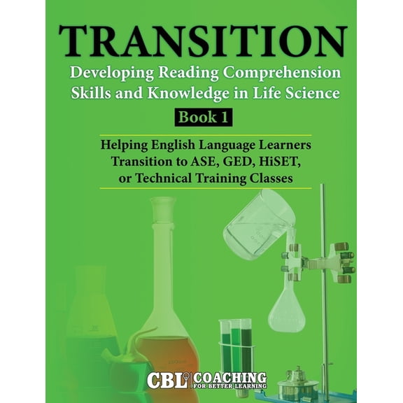 Transition: Developing Reading Comprehension Skills and Knowledge in Life Science, Book 1, (Paperback)