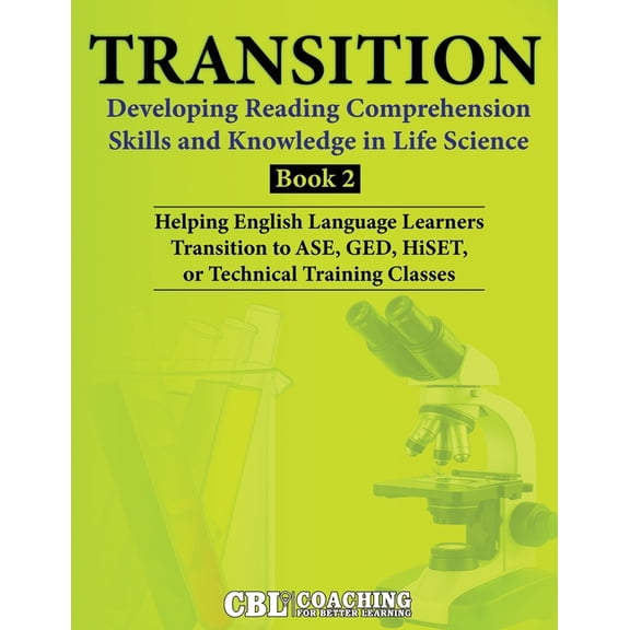 Transition: Developing Reading Comprehension Skills and Knowledge in Life Science, Book 2, (Paperback)