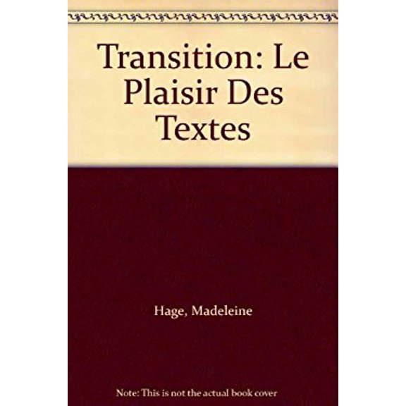 Pre-Owned Transition : Le Plaisir des Textes 9780138520052 /