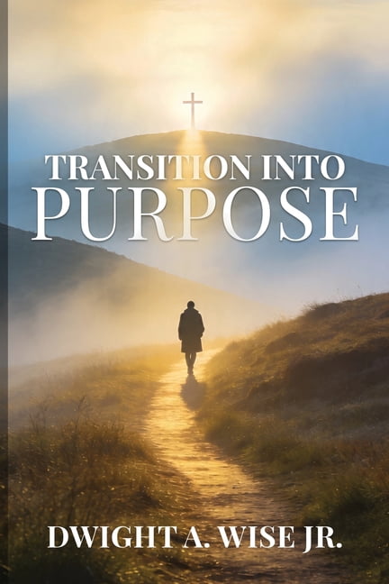 Transition into Purpose, (Paperback)