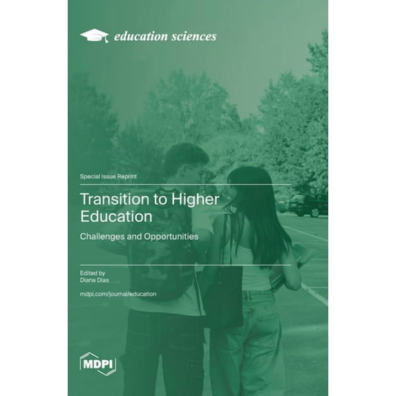 Transition to Higher Education: Challenges and Opportunities, (Hardcover)