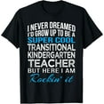 thumbnail image 1 of Transitional Kindergarten Teacher Funny School T-Shirt, 1 of 4