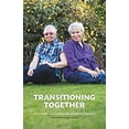 thumbnail image 1 of Pre-Owned Transitioning Together: One Couple's Journey of Gender and Identity Discovery (Paperback) 1785921037 9781785921032, 1 of 1