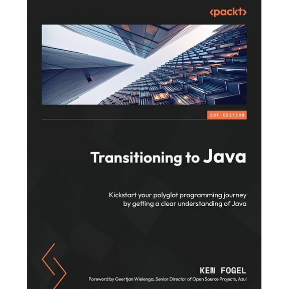 Transitioning to Java: Kickstart your polyglot programming journey by getting a clear understanding of Java (Paperback)