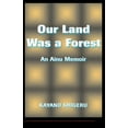 thumbnail image 1 of Transitions--Asia & the Pacific Our Land Was A Forest: An Ainu Memoir, (Paperback), 1 of 1