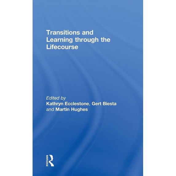 Transitions and Learning through the Lifecourse, (Hardcover)