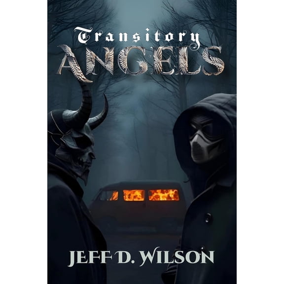 The Highway of Tears Transitory Angels, Book 2, (Paperback)
