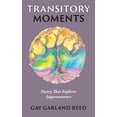 thumbnail image 1 of Transitory Moments : Poetry That Explores Impermanence (Paperback), 1 of 1