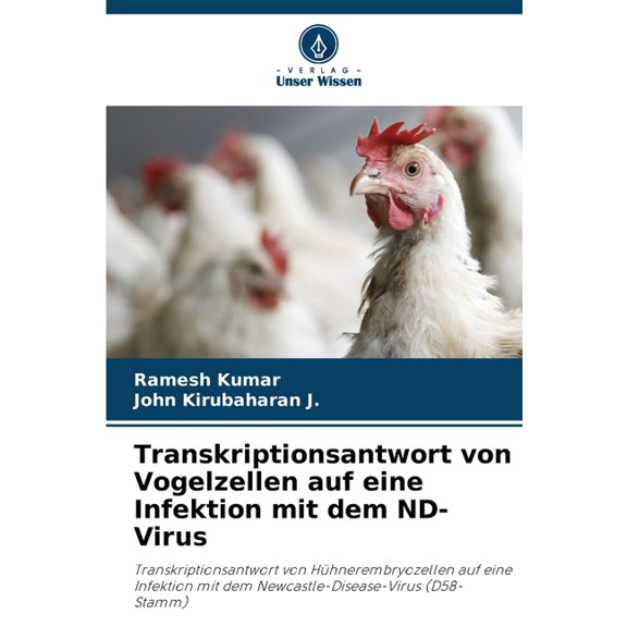 Transkriptionsantwort von Vogelzellen auf eine Infektion mit dem ND-Virus, (Paperback)