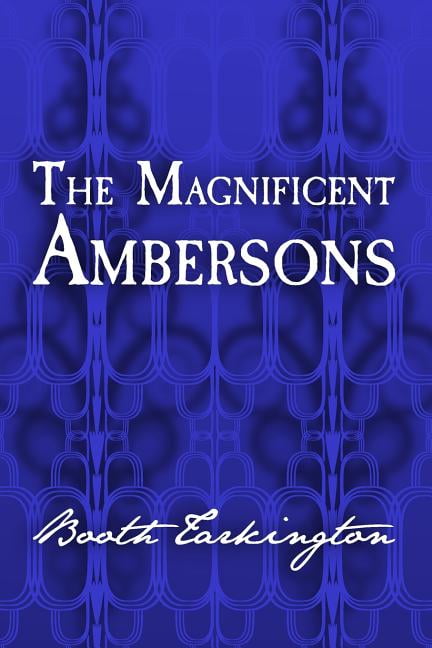 Translate House Classics: The Magnificent Ambersons (Paperback)