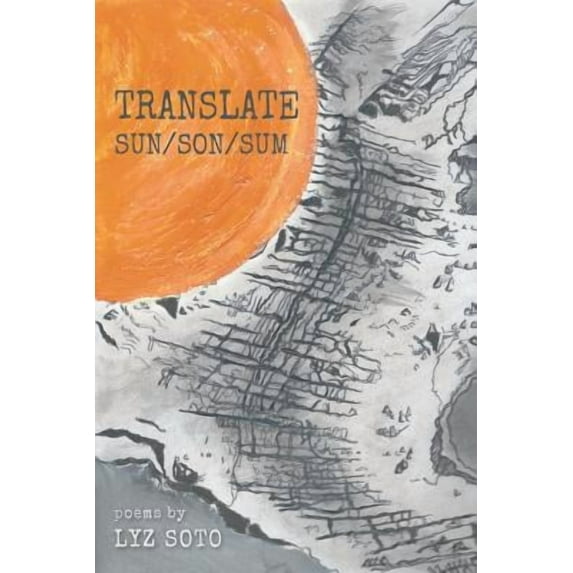 Translate Sun/Son/Sum (Paperback) by Lyz Soto