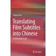 thumbnail image 1 of Translating Film Subtitles Into Chinese: A Multimodal Study, (Hardcover), 1 of 1