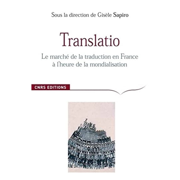 Pre-Owned Translatio Le marche de la traduction en France: Le marché de la traduction en France à l'heure de la mondialisation Paperback