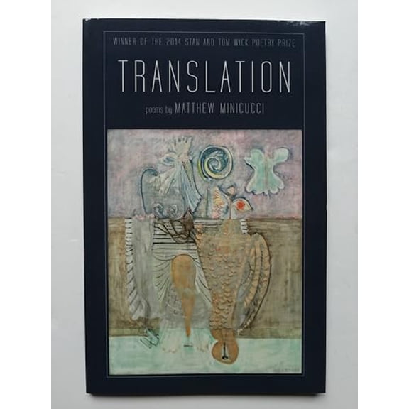 Pre-Owned Translation: Poems (Paperback) by Minicucci