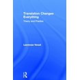 thumbnail image 1 of Translation Changes Everything: Theory and Practice, (Hardcover), 1 of 1