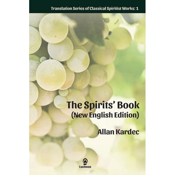 Translation Classical Spiritist Works The Spirits' Book (New English Edition): Enlarged Print, Book 1, (Hardcover)