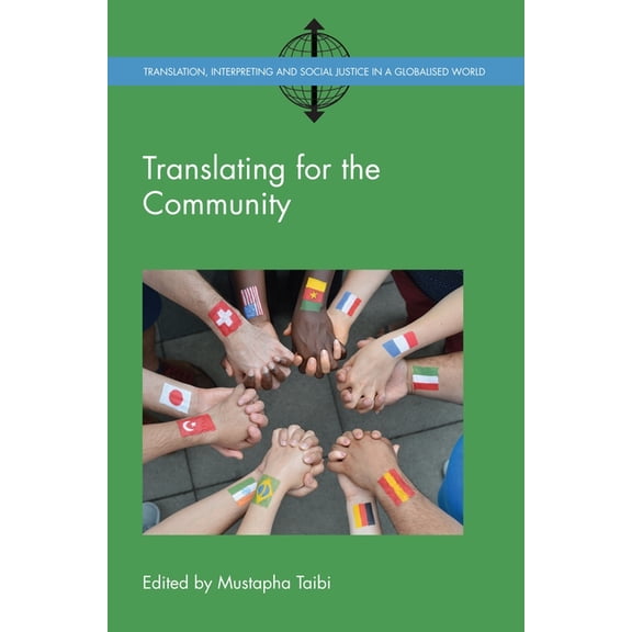Translation, Interpreting and Social Jus Translating for the Community, Book 2, (Paperback)