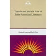 thumbnail image 1 of Translation and the Rise of Inter-American Literature, (Paperback), 1 of 1