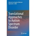 thumbnail image 1 of Translational Approaches to Autism Spectrum Disorder, (Hardcover), 1 of 1