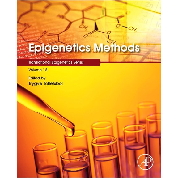 Translational Epigenetics Epigenetics Methods: Volume 18, Book 18, (Paperback)