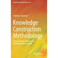 thumbnail image 1 of Translational Systems Sciences Knowledge Construction Methodology: Fusing Systems Thinking and Knowledge Management, Book 20, (Hardcover), 1 of 1