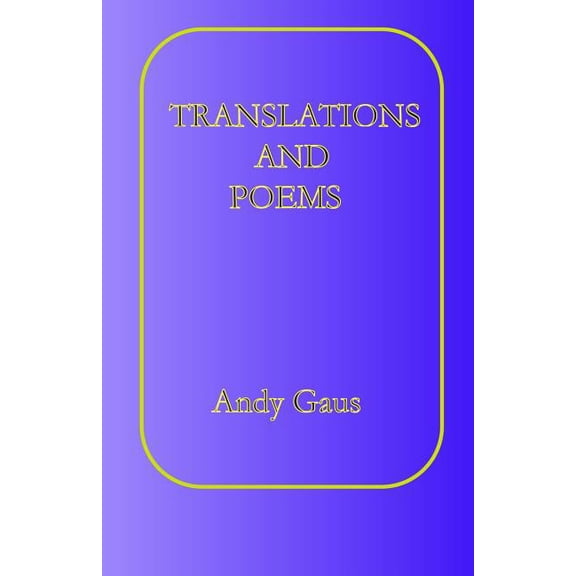 Translations and Poems (Paperback)